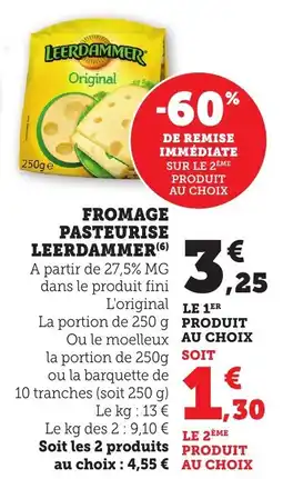 Maximarché Fromage pasteurise leerdammer offre