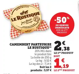 Maximarché Camembert parteurise le rustique offre