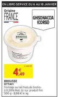 Intermarché BROUSSE OTTAVI offre