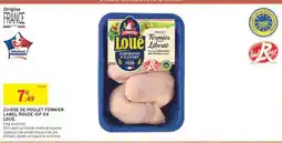 Intermarché Cuisse de Poulet Fermier Label Rouge IGP X4 Loué offre