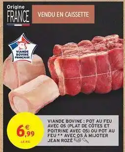 Intermarché Viande Bovine Pot au Feu avec Os offre