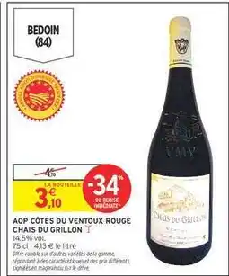 Intermarché AOP CÔTES DU VENTOUX ROUGE CHAIS DU GRILLON offre