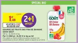 Intermarché GOURDE DE FRUITS BIO FRAISE BANANE GOOD GOÛT offre