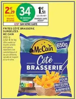 Intermarché Frites Côté Brasserie Surgelées Mc Cain offre