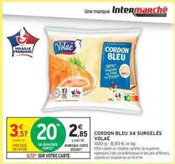 Intermarché CORDON BLEU X4 SURGELES VOLAE offre