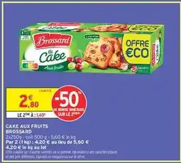 Intermarché Cake aux fruits Brossard offre