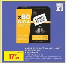 Intermarché Capsules de café alu x80 Lungo Classique n°6 Carte Noire offre