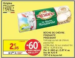 Intermarché Bûche de Chèvre Fondante Président offre