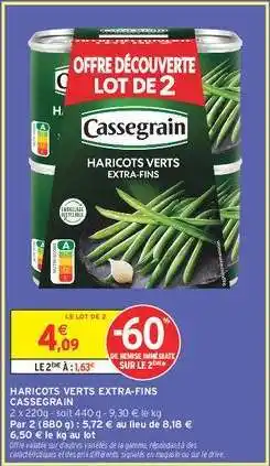 Intermarché Haricots Verts Extra-Fins Cassegrain offre