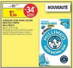 Intermarché Chewing Gum Sans Sucre Menthe Forte Milliways offre