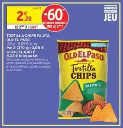 Intermarché TORTILLA CHIPS FAJITA OLD EL PASO offre