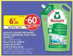 Intermarché LESSIVE LIQUIDE RECHARGE PEAUX SENSIBLES ALOE VERA RAINETT offre