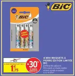 Intermarché 4 Mini Briquets à Pierre Edition Limitée BIC offre