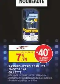 Intermarché RASOIRS JETABLES BLUE3 SMOOTH 3X4 GILLETTE offre