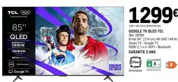 E.Leclerc GOOGLE TV QLED TCL offre
