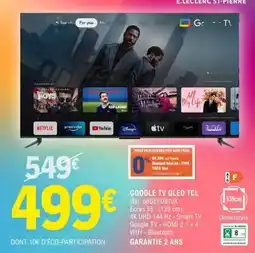 E.Leclerc GOOGLE TV OLED TCL offre