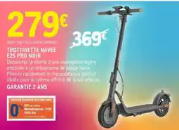 E.Leclerc TROTTINETTE NAVEE E25 PRO NOIR offre