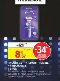 Intermarché RASOIR EXTRA SMOOTH SWIRL + 1 RECHARGE VENUS offre