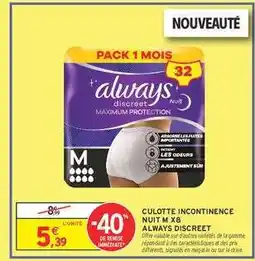 Intermarché CULOTTE INCONTINENCE NUIT M X8 offre