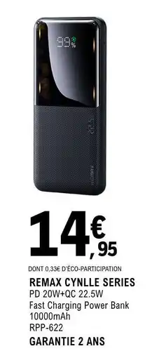 E.Leclerc REMAX CYNLLE SERIES offre