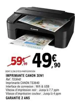 E.Leclerc IMPRIMANTE CANON 3EN1 offre
