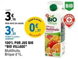 E.Leclerc 100% PUR JUS BIO “BIO VILLAGE” offre