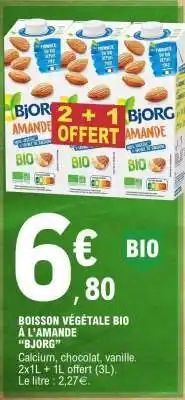E.Leclerc BOISSON VÉGÉTALE BIO À L’AMANDE “BJORG” offre