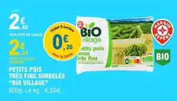 E.Leclerc PETITS POIS TRÈS FINS SURGELÉS “BIO VILLAGE” offre