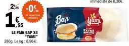 E.Leclerc LE PAIN BAP X4 “YAMI” offre