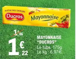 E.Leclerc MAYONNAISE DUCROS offre