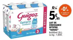 E.Leclerc Lait de croissance Optipro 'Guigoz' offre