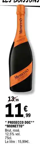 E.Leclerc PROSECCO DOC MIONETTO offre