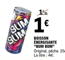 E.Leclerc BOISSON ÉNERGISANTE BUM BUM offre