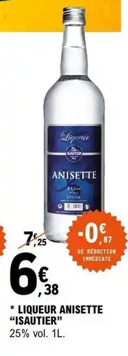 E.Leclerc Liqueur Anisette Isautier offre