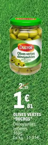 E.Leclerc OLIVES VERTES “DUCROS” offre