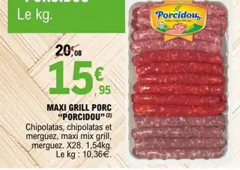 MAXI GRILL PORC “PORCIDOU”