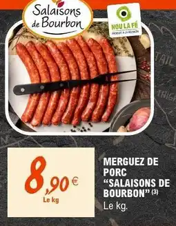 E.Leclerc MERGUEZ DE PORC 'SALAISONS DE BOURBON' offre