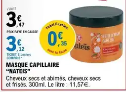 E.Leclerc MASQUE CAPILLAIRE “NATEÏS” offre