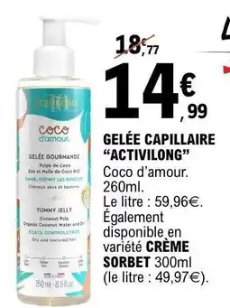 E.Leclerc GELÉE CAPILLAIRE “ACTIVILONG” offre