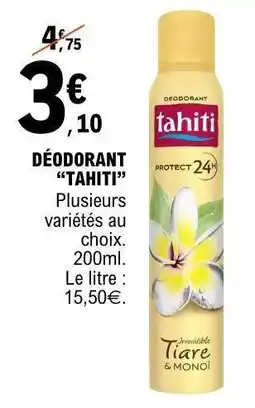 E.Leclerc DÉODORANT “TAHITI” offre