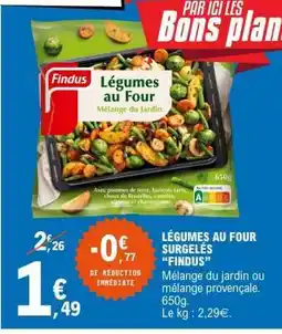 E.Leclerc Légumes au four surgelés FINDUS offre