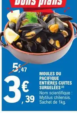 E.Leclerc MOULES DU PACIFIQUE ENTIÈRES CUITES SURGELÉES offre