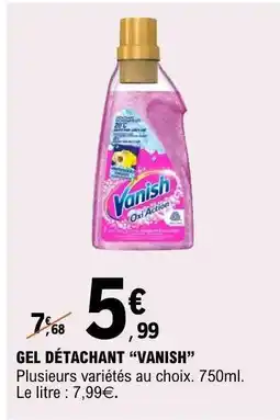 E.Leclerc GEL DÉTACHANT “VANISH” offre