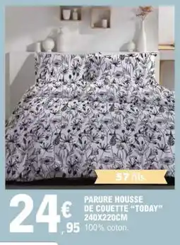 E.Leclerc PARURE HOUSSE DE COUETTE “TODAY” offre