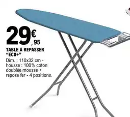 E.Leclerc TABLE À REPASSER ECO+ offre