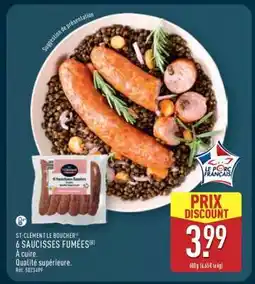 ALDI ST-CLÉMENT LE BOUCHER 6 SAUCISSES FUMÉES offre