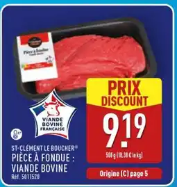 ALDI ST-CLÉMENT LE BOUCHER PIÈCE À FONDUE : VIANDE BOVINE offre