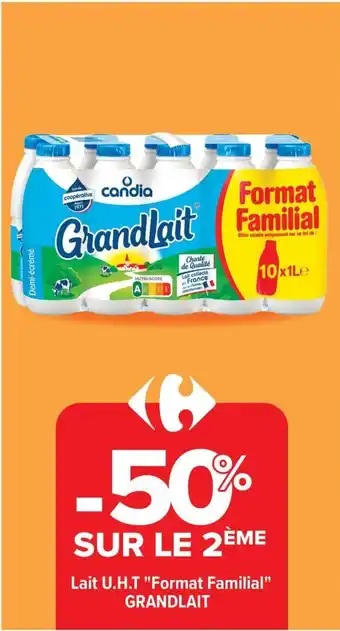 Lait u.h.t format familial grandlait