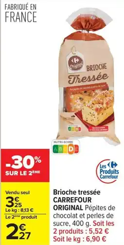 Carrefour Brioche tressée carrefour original offre