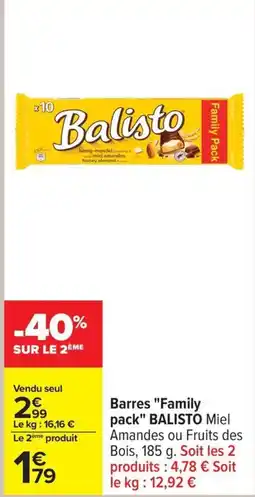 Carrefour Barres family pack balisto offre